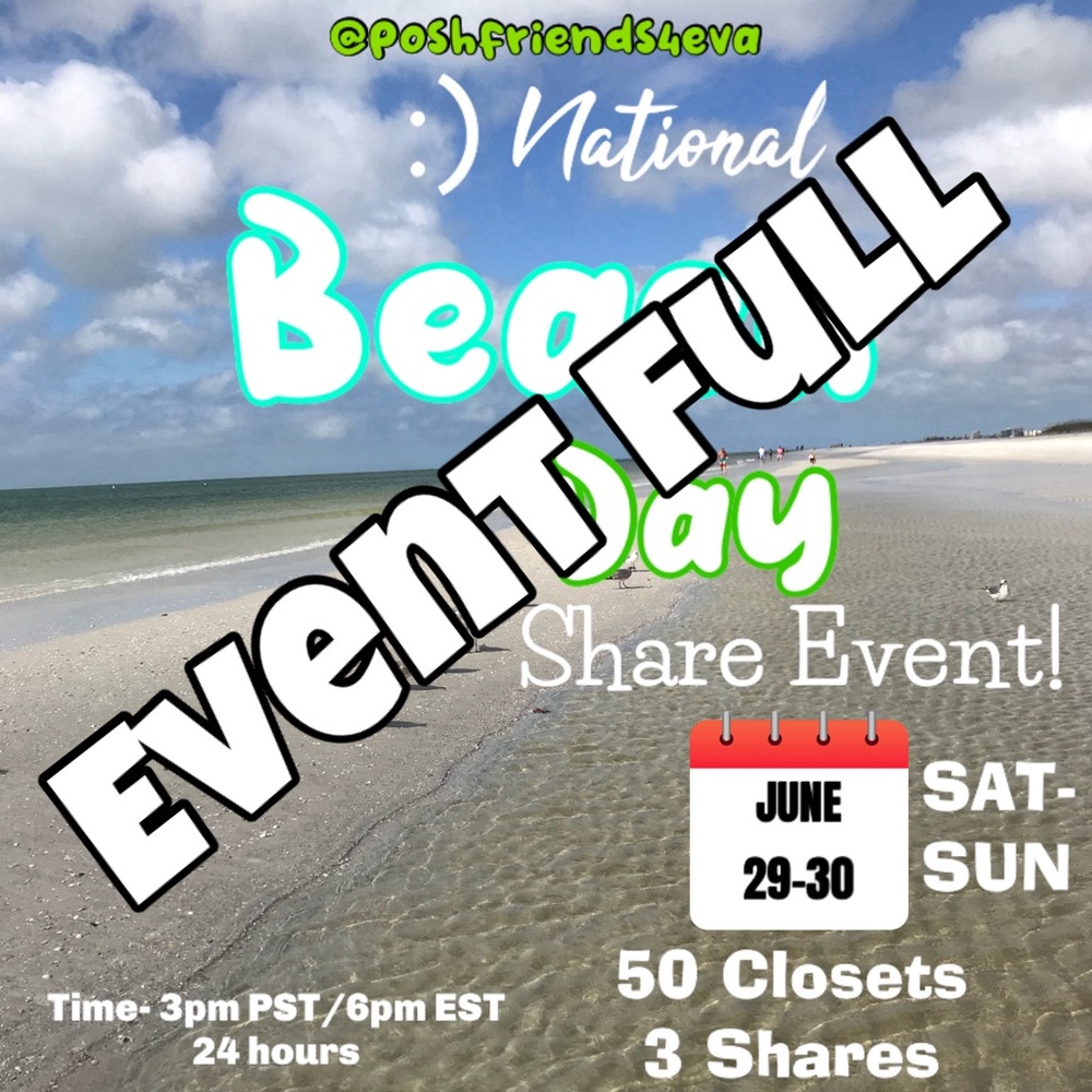 Event Over TY all! 💕FINAL ROSTER posted next door! NAT’L BEACH DAY SHARE EVENT!